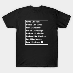 Love Like Jesus T-Shirt